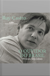 O Ouvidor Do Brasil: 99 Vezes Tom Jobim - Vencedor Jabuti 2025