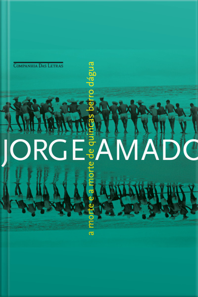 A Morte E A Morte De Quincas Berro Dágua