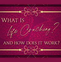 EP 191.1 What is Life Coaching and How Does it Work?
