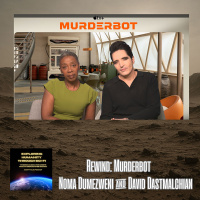 Rewind: Murderbots Noma Dumezweni  David Dastmalchian: Compassion, Code, and Colonies