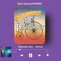Byte: Unraveling The Prisoner Series: A Deep Dive into Episode One, Arrival