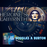 A Look At The Heroines Journey With Author Douglas A Burton