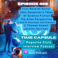 Time Capsule 408: Horror Writers, Sci-Fi Worlds, and Documentary Insights
