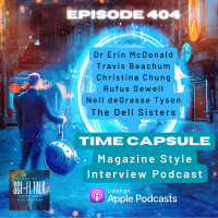 Exploring Sci-Fi’s Limits: Time Travel Facts and Impact Winters Dark World On Time Capsule Episode 404