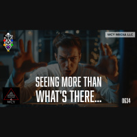 Whence Came You? - 0634 - Seeing More Than Whats There