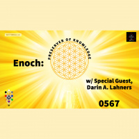 Whence Came You? - 0567 - Enoch: Preserver of Knowledge