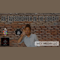 Whence Came You? - 0627 - An Eavesdropper in the Library?
