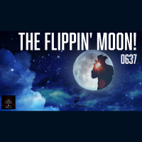Whence Came You? - 0637 - The Flippin Moon!