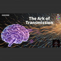 Whence Came You? - 0565 - The Ark of Transmission