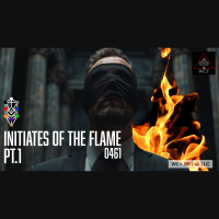 Whence Came You? - 0641 - Initiates of the Flame Pt 1