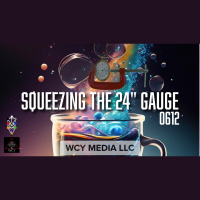 Whence Came You? - 0612 - Squeezing the 24 Gauge