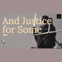 Whence Came You - 0572 - And Justice for Some