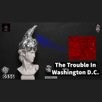 Whence Came You? - 0556 - The Trouble In Washington D.C.