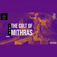 Whence Came You? - 0529 - Into the Cult of Mithras