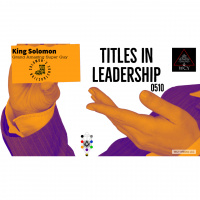 Whence Came You? - 0510 - Titles in Leadership