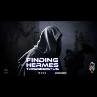 Whence Came You? - 0566 - Finding Hermes Trismegistus