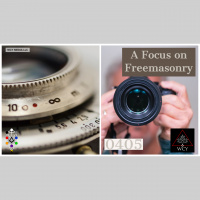 Whence Came You? - 0405 - A Focus on Freemasonry