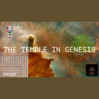 Whence Came You? - 0449- The Temple in Genesis
