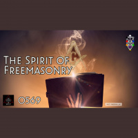 Whence Came You? - 0569 - The Spirit of Freemasonry