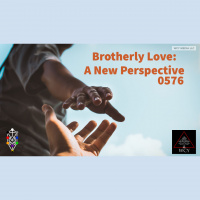 Whence Came You? - 0576 - Brotherly Love: A New Perspective