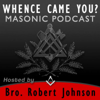 Whence Came You? - 0135 - Freemasonry in the Future