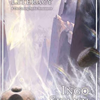 Ingo Swann’s Psychic Literacy and the Coming Psychic Renaissance