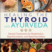 Ayruveda Healing Techniques with guest Dr. Marianne Teitelbaum