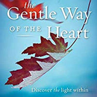 Exploring The Gentle Way of the Heart w/Anders Nilsson -HOST: Dr. Zohara