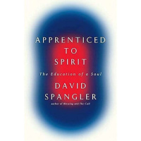 Develop your spiritual intelligence w/David Spangler and Dr. Zohara Hieronimus