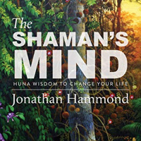The Shamans Mind with Jonathan Hammond