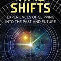 Time Shifts: Experiences of Slipping into the Past and Future with Von Brascher
