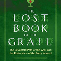 The Lost Book of the Grail with Caitlin and John Matthews