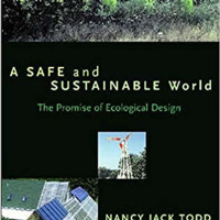 Promise of Ecological Design w/John  Nancy Jack Todd–Host Dr. Zohara Hieronimus
