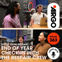 Ep 363 - Divest From Despair: EOY Check-in with the Respair Crew
