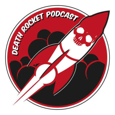 Death Rocket Podcast