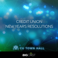 Credit Union New Year’s Resolutions