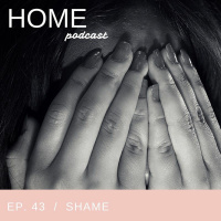 Episode 43: Shame