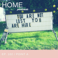 Episode 102: Point A