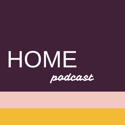 Home Podcast