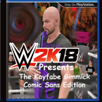 Kayfabe Gimmicks Season 3 Episode 2k18