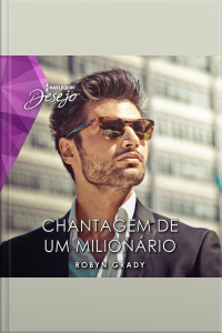 Chantagem De Um Milionário