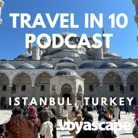 Guide to Planning a Trip to Istanbul – East Meets West