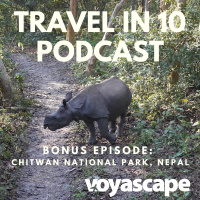 Bonus Episode: Chitwan National Park, Nepal