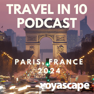 Travel In 10: 10 Minute Travel Podcast