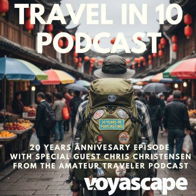 Travel In 10: 10 Minute Travel Podcast