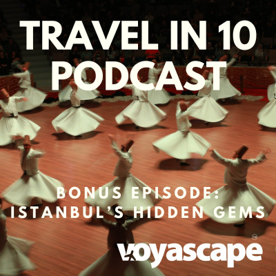 Travel In 10: 10 Minute Travel Podcast