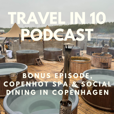 Travel In 10: 10 Minute Travel Podcast