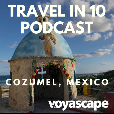 Travel In 10: 10 Minute Travel Podcast