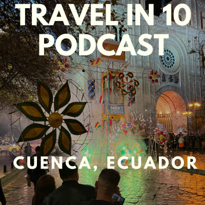 Travel In 10: 10 Minute Travel Podcast