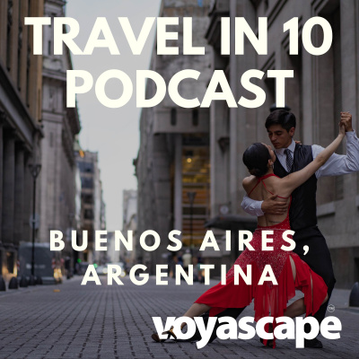 Travel In 10: 10 Minute Travel Podcast